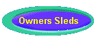 Owners Sleds